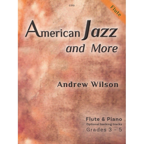 Wilson, Andrew - American Jazz and More Flute