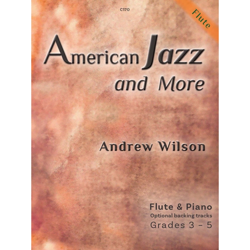 Wilson, Andrew - American Jazz and More Flute