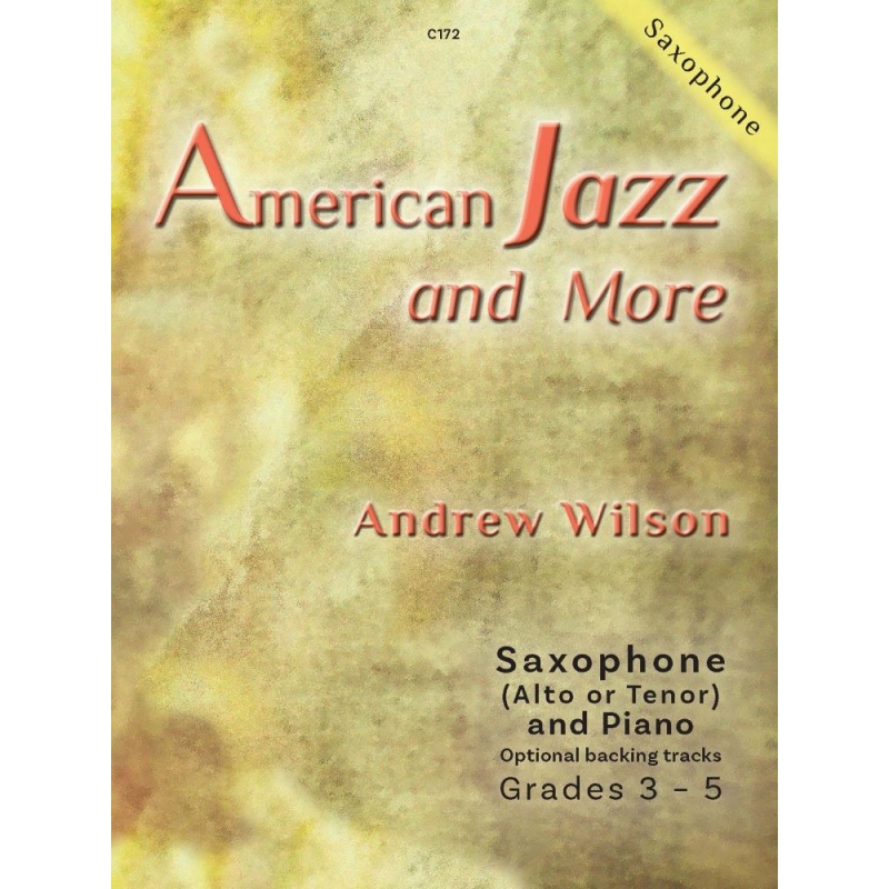 Wilson, Andrew - American Jazz and More Sax