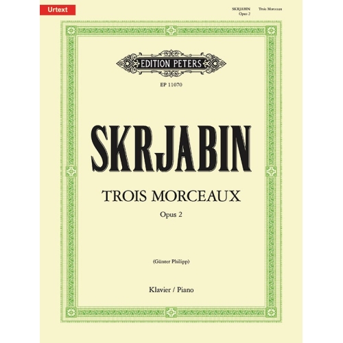 Skryabin, Alexander - 3 Pieces, Op.2