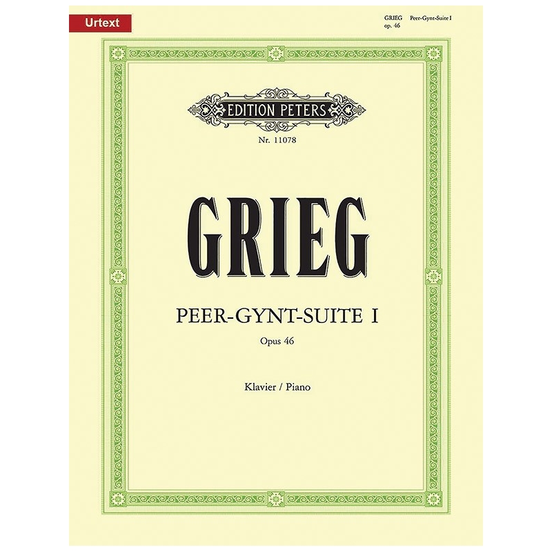 Grieg, Edvard - Peer Gynt Suite No.1 Op.46 (new Urtext Edition)