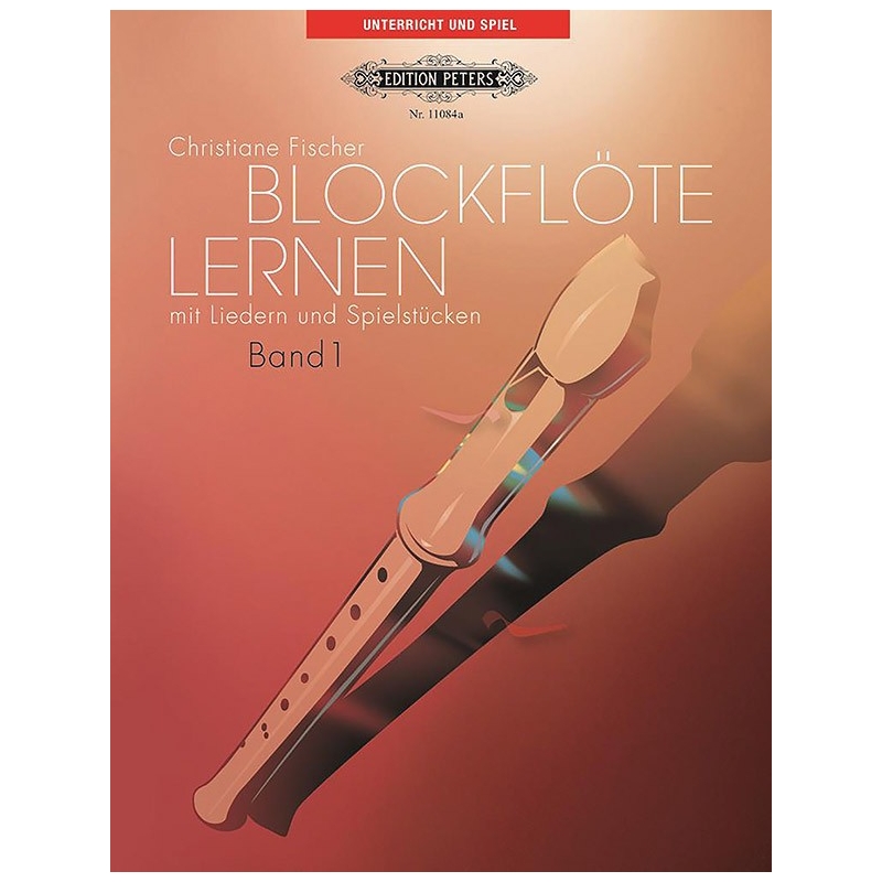 Fischer, Christiane - Learning the Recorder Vol.1
