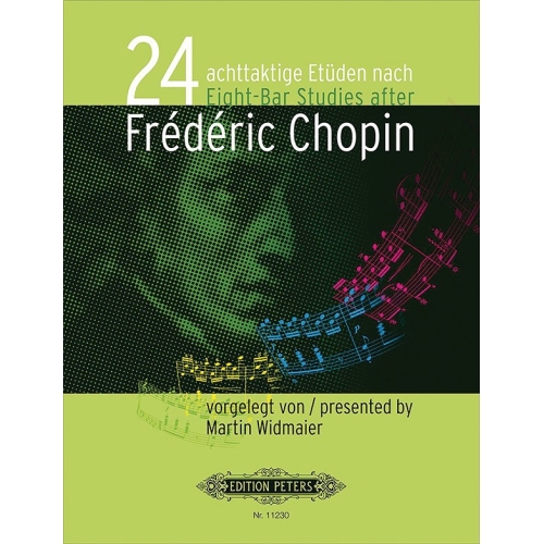 Widmaiar, Martin - 24 Eight-bar Etudes after Frédéric Chopin