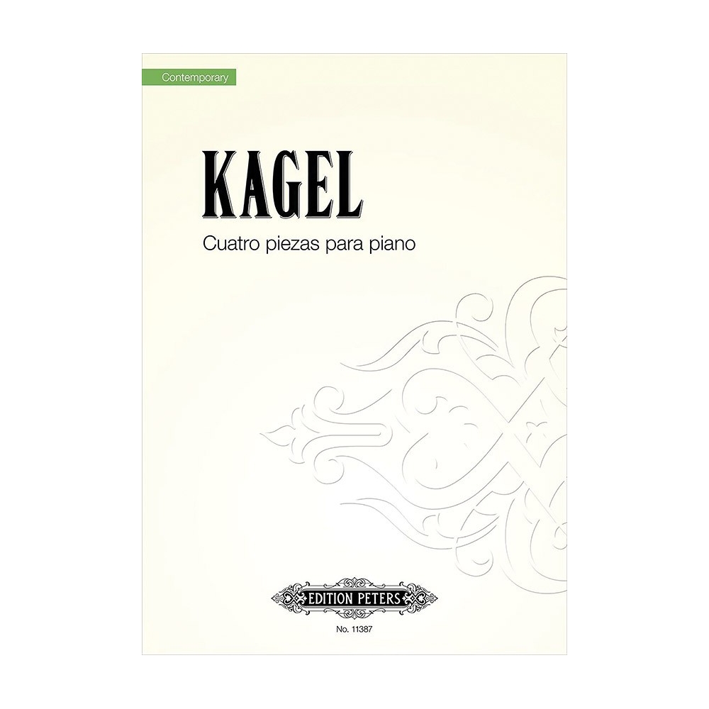 Kagel, Mauricio - Cuatro Piezas para Piano
