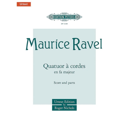 Ravel, Maurice - String Quartet in F major