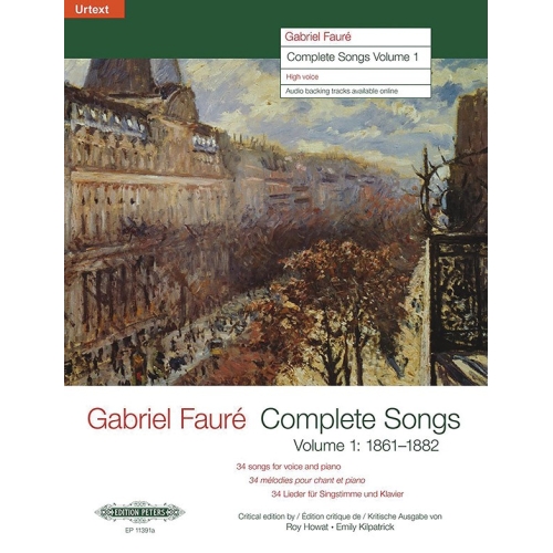 Faure, Gabriel - Complete Songs, Volume One