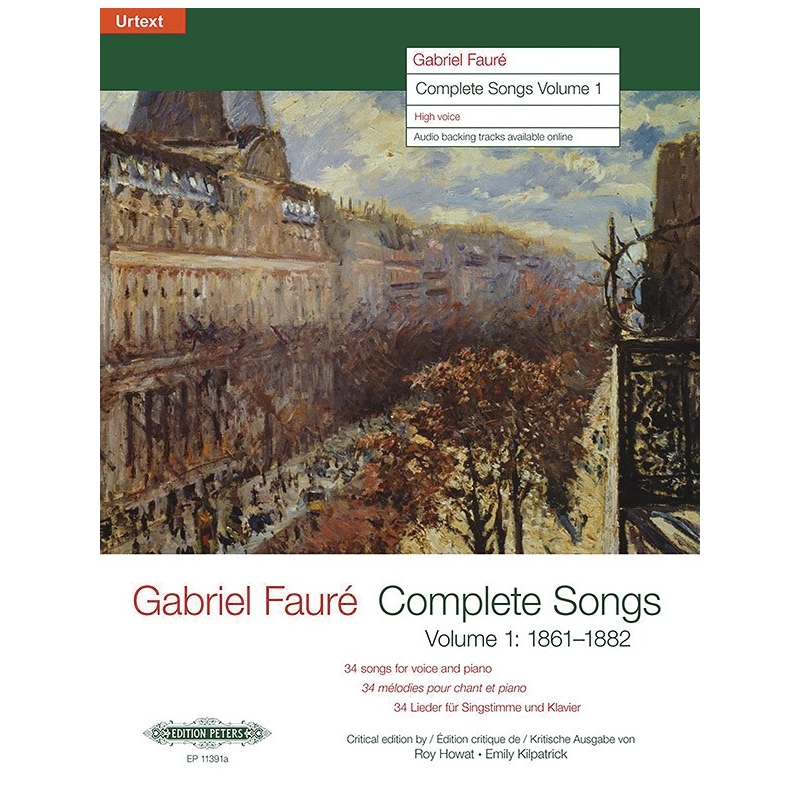 Faure, Gabriel - Complete Songs, Volume One