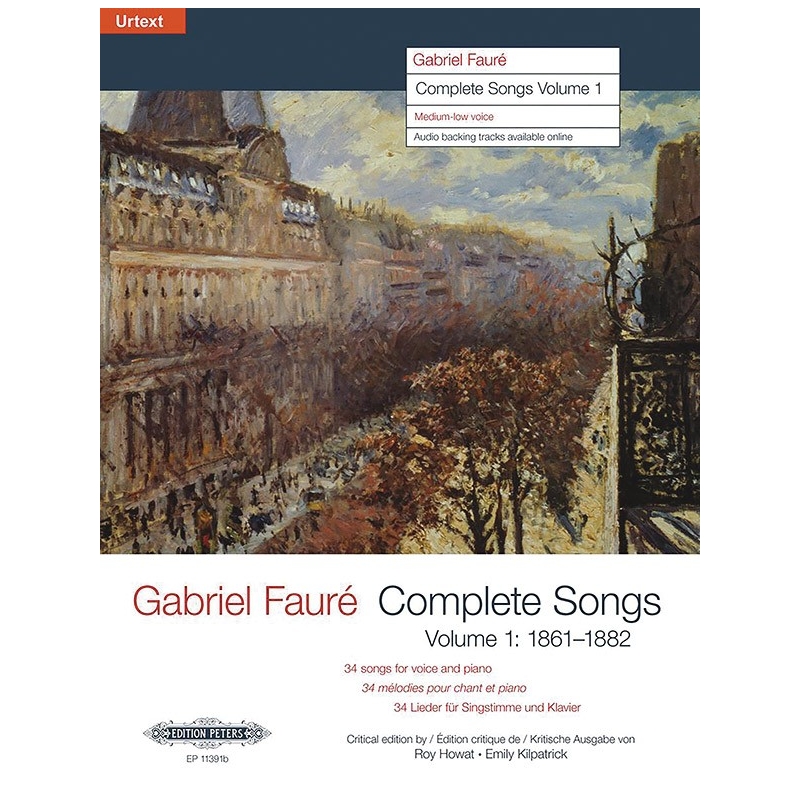 Faure, Gabriel - Complete Songs, Volume One