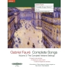 Faure, Gabriel - Complete Songs, Volume Three High Voice