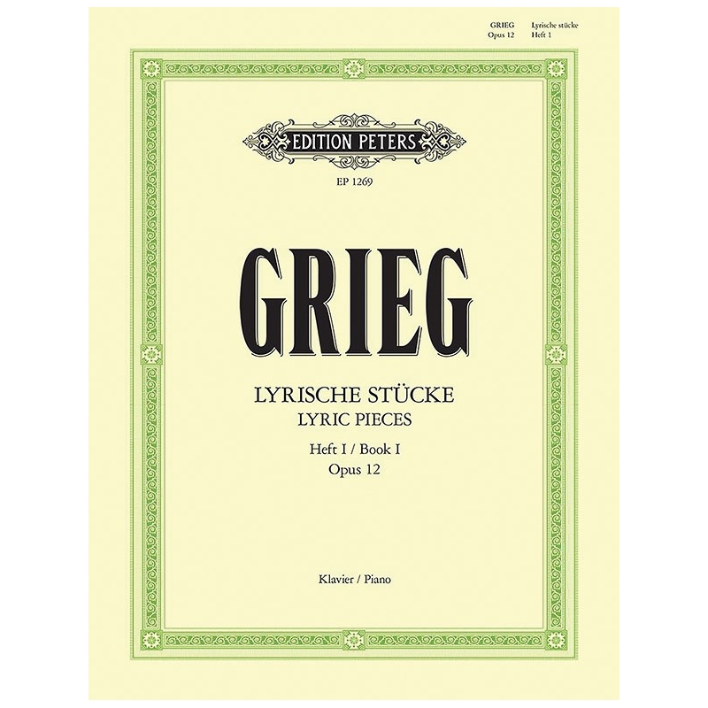 Grieg, Edvard - Lyric Pieces Book 1 Op.12