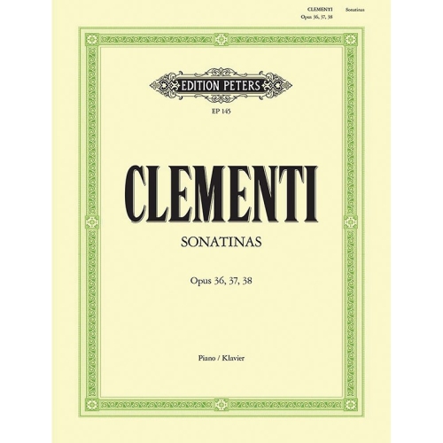 Clementi, Muzio - Sonatinas Op. 36 Nos. 1–6: Op. 37 Nos. 1–3: Op. 38 Nos. 1–3
