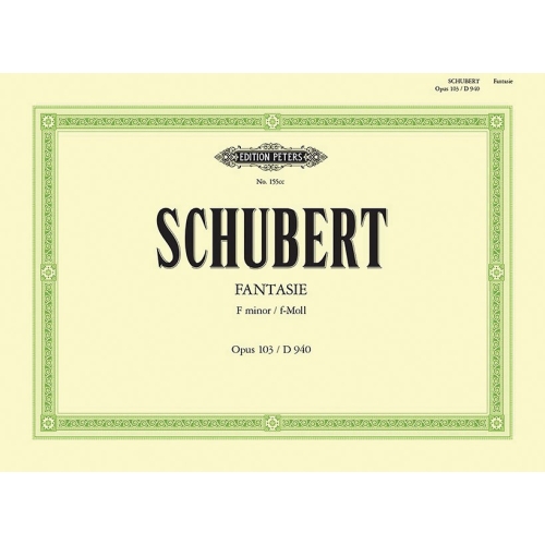 Schubert, Franz - Fantasia in F minor Op.103/D940