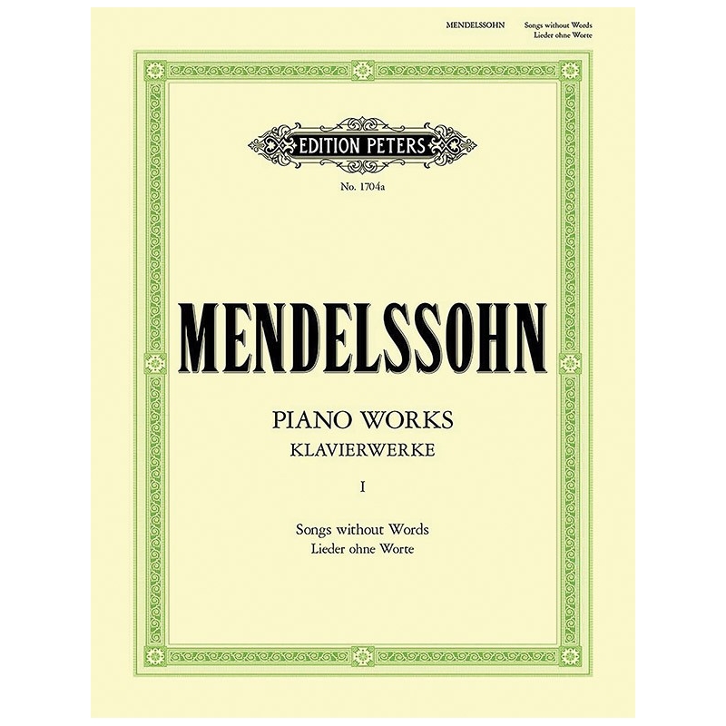 Mendelssohn, Felix - Complete Piano Works Vol.1