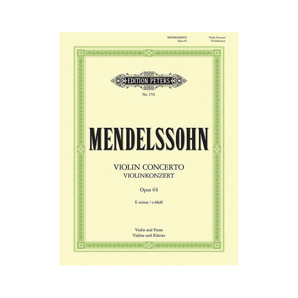 Mendelssohn, Felix - Violin Concerto in E minor Op.64