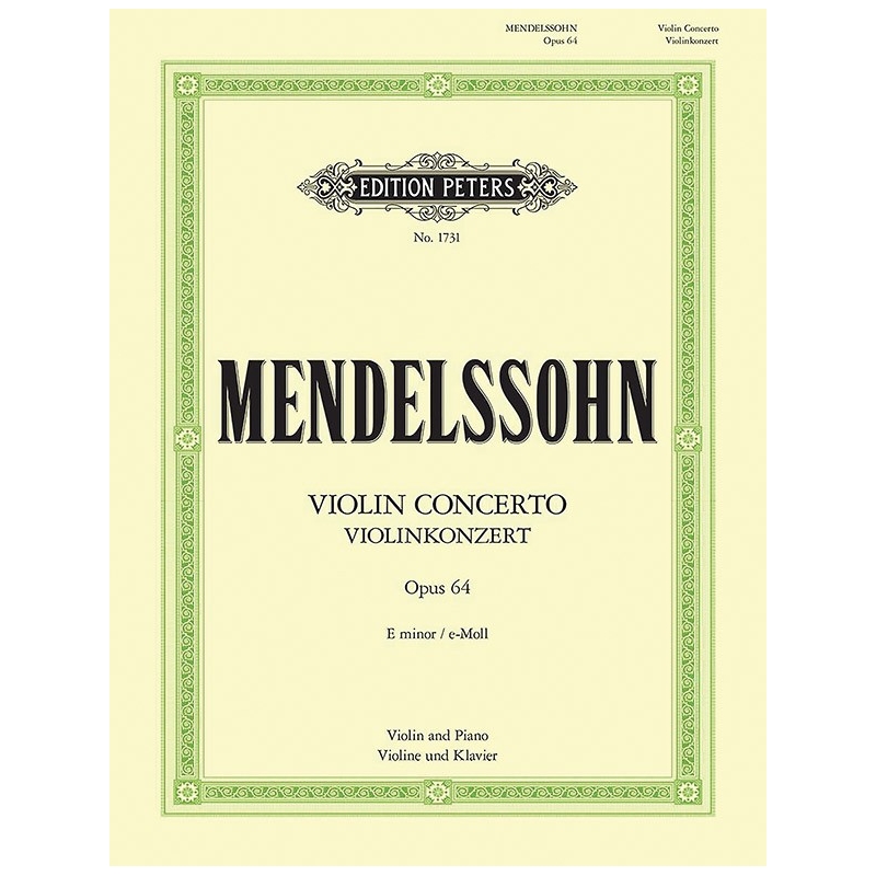 Mendelssohn, Felix - Violin Concerto in E minor Op.64