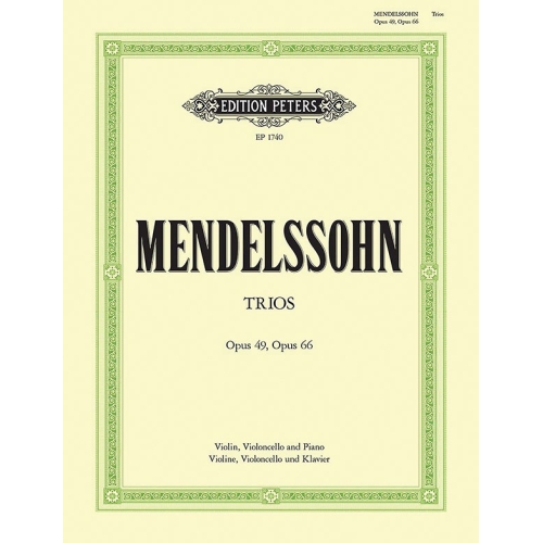 Mendelssohn, Felix - Piano Trios in D minor Op.49: C minor Op.66