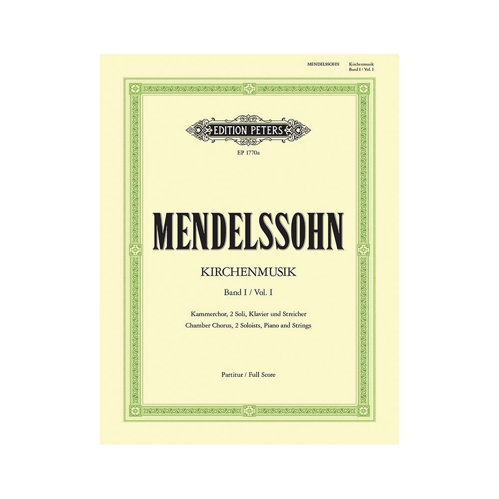 Mendelssohn, Felix - Kirchenmusik Vol I