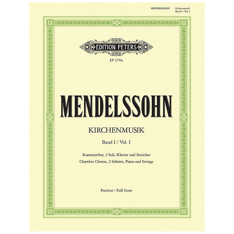 Mendelssohn, Felix - Kirchenmusik Vol I