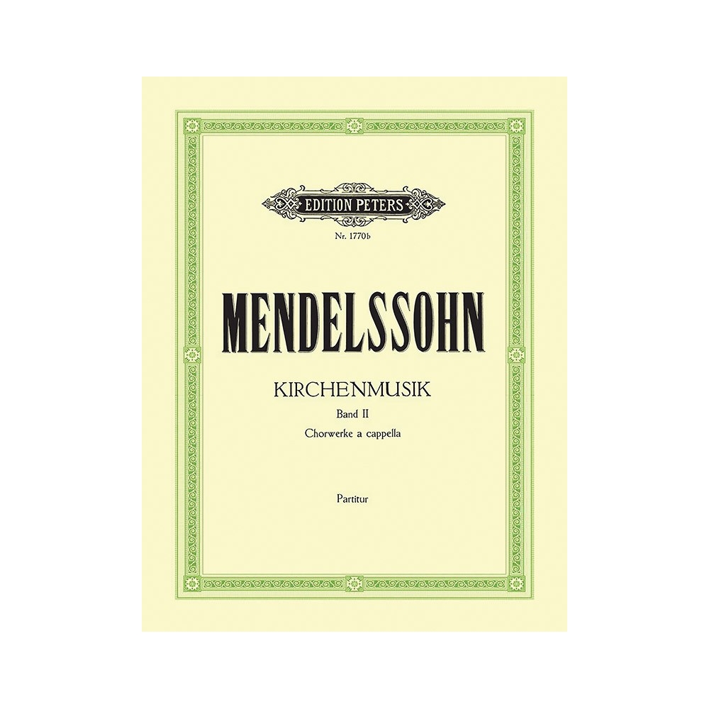 Mendelssohn, Felix - Kirchenmusik Vol II