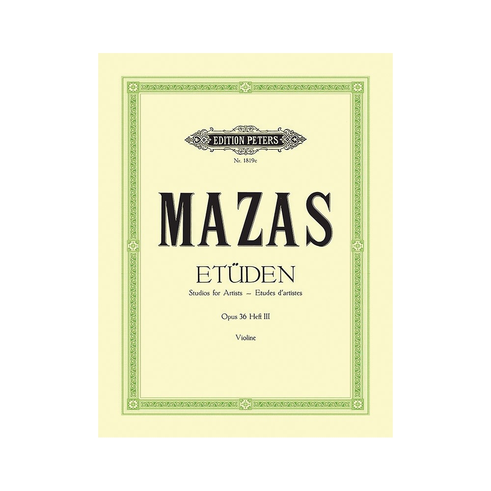 Mazas, Jacques-Féréol - Studies Op.36 Vol.3: Virtuoso Studies