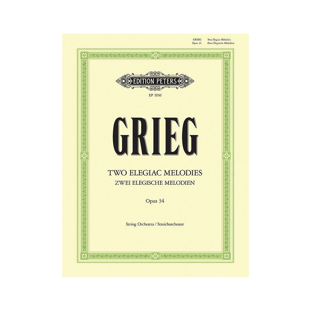 Grieg, Edvard - Two Elegiac Melodies Op. 34