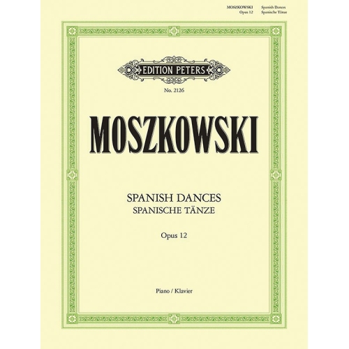 Moszkowski, Moritz - Spanish Dances Op.12