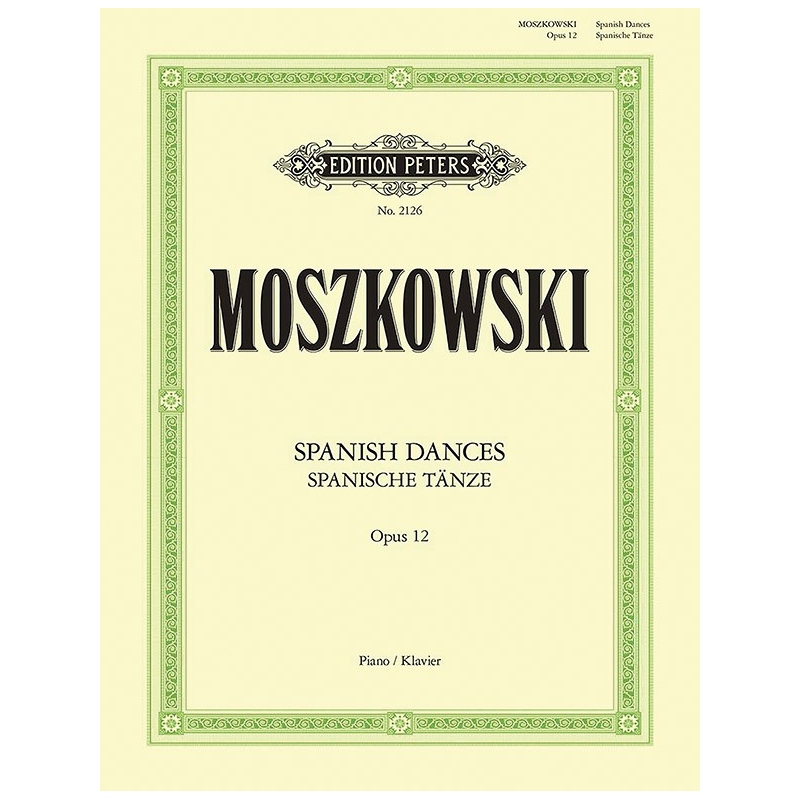 Moszkowski, Moritz - Spanish Dances Op.12