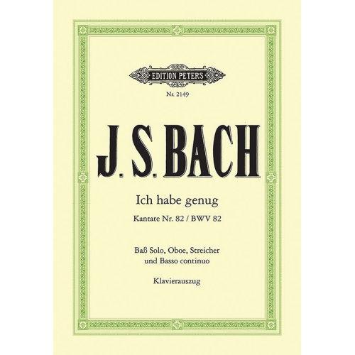 Bach, J S - Cantata No.82 Ich habe genug