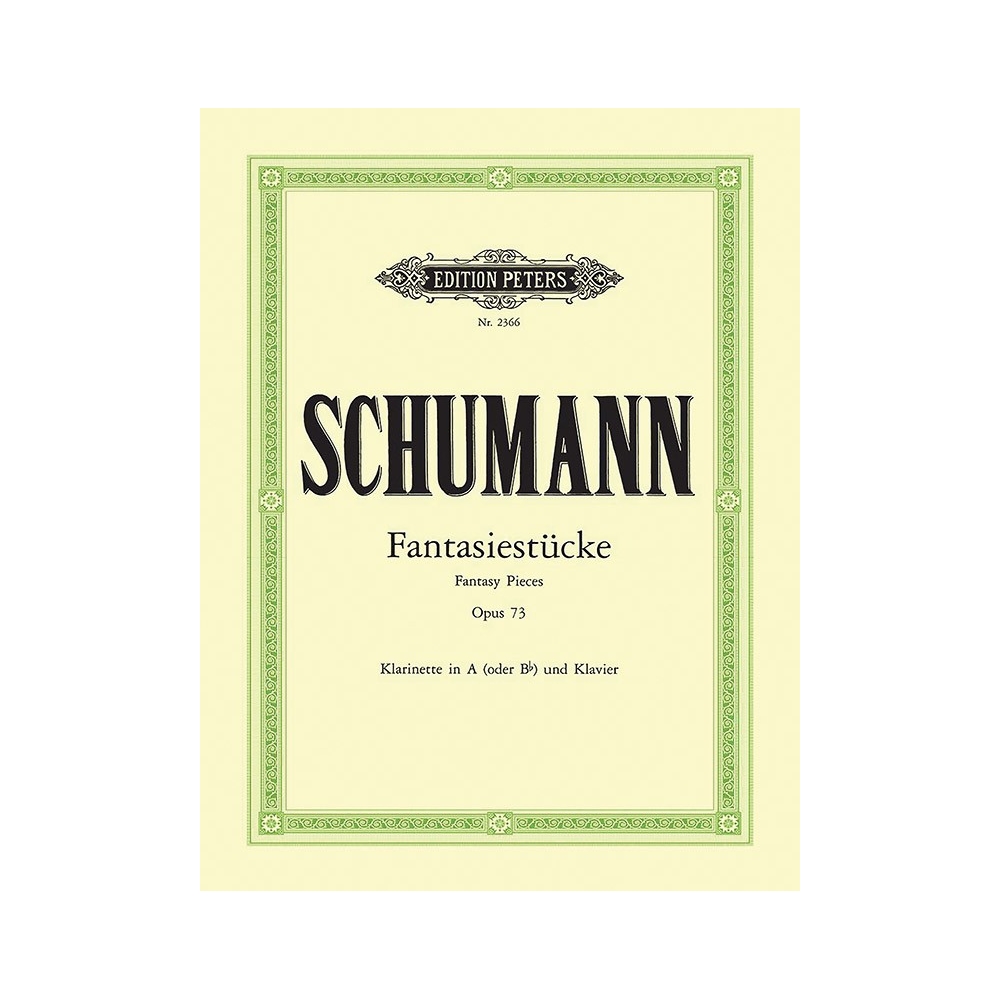 Schumann, Robert - Fantasy Pieces Op.73