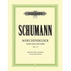 Schumann, Robert - Märchenbilder (Fairytale Pictures) Op.113