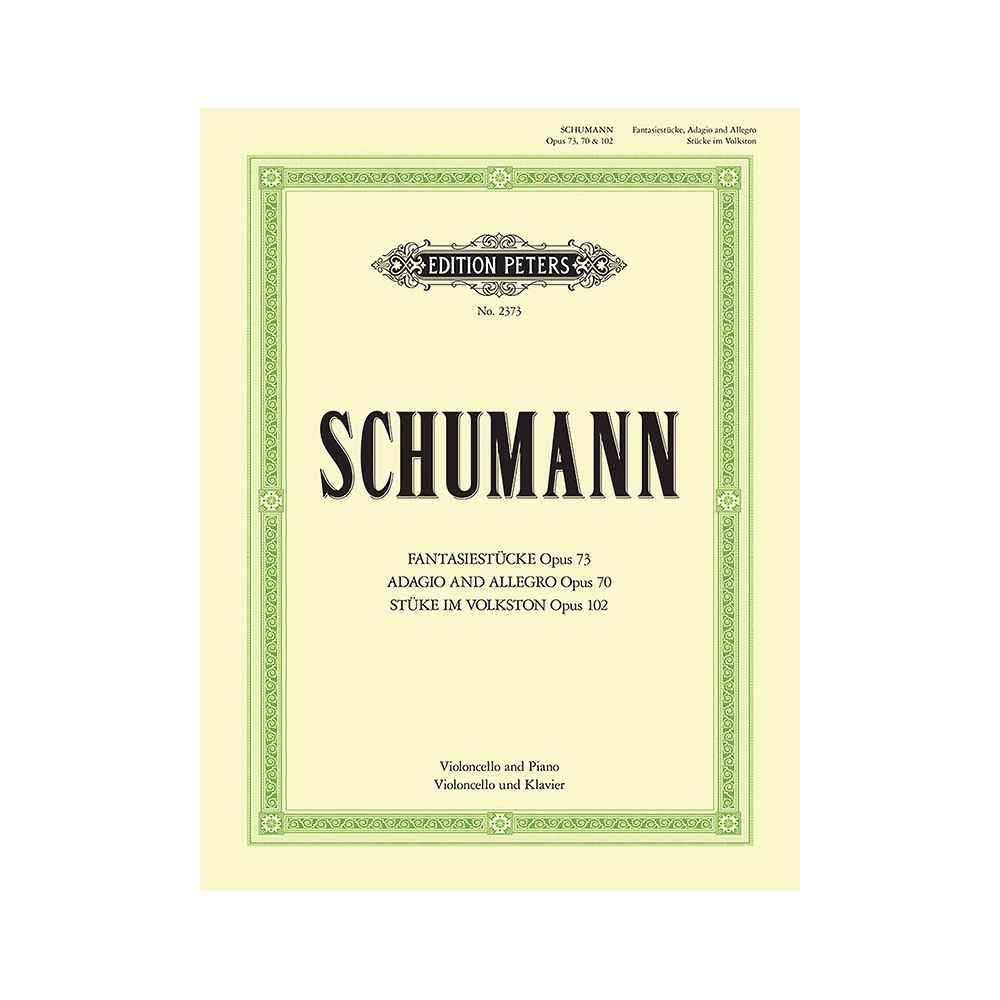 Schumann, Robert - Fantasy Pieces Op.73: Adagio & Allegro Op.70: 5 Pieces Op.102