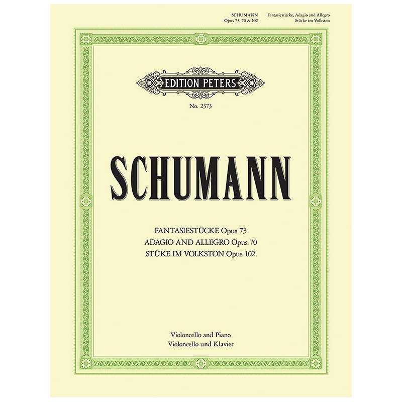 Schumann, Robert - Fantasy Pieces Op.73: Adagio & Allegro Op.70: 5 Pieces Op.102