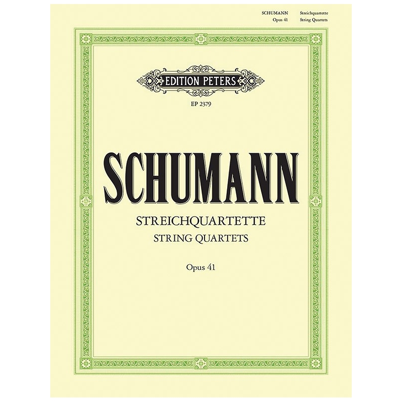 Schumann, Robert - String Quartets, complete