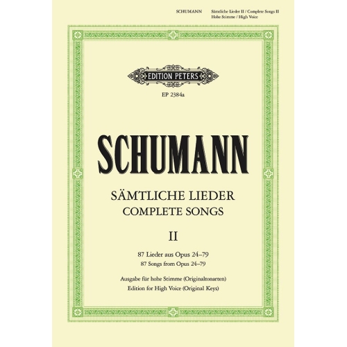 Schumann, Robert - Complete Songs Vol.2: 87 Songs