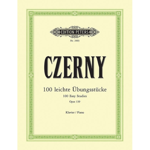 Czerny, Carl - 100 Easy Progressive Pieces without Octaves Op.139