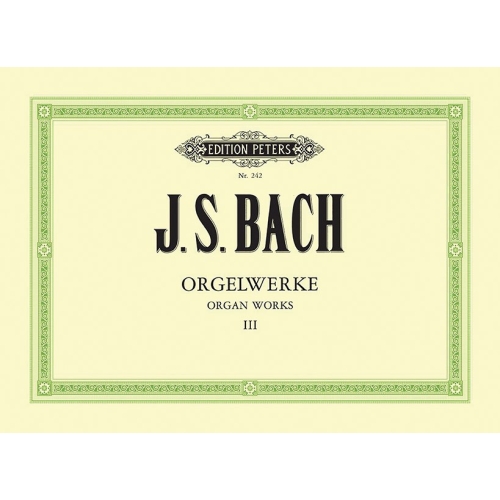 Bach, Johann Sebastian - Complete Organ Works in 9 volumes, Vol.3
