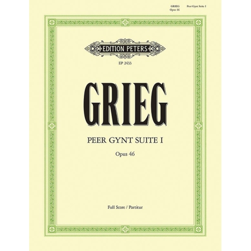 Grieg, Edvard - Peer Gynt Suite No. 1 Op. 46