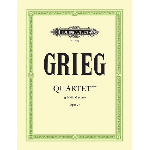 Grieg, Edvard - String Quartet in G minor Op.27