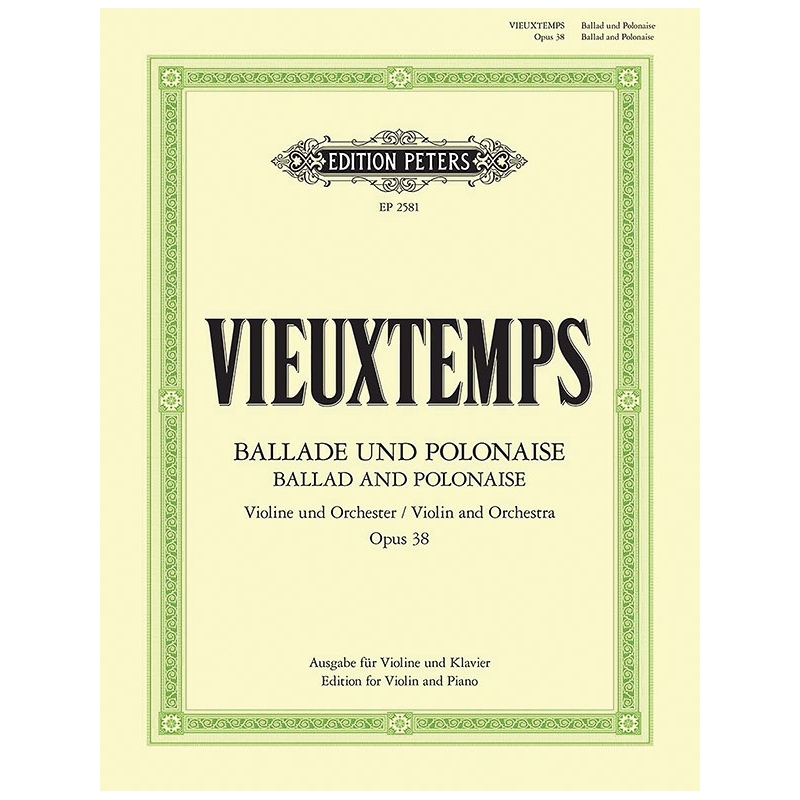 Vieuxtemps, Henri - Ballade and Polonaise Op.38