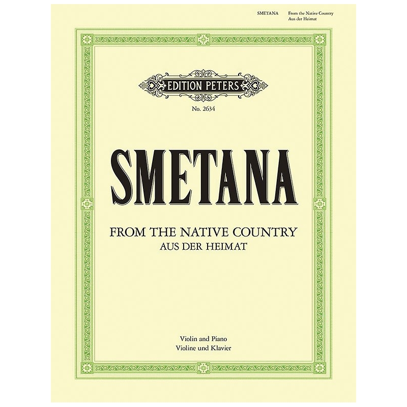 Smetana, Bedrich - From My Native Country Aus der Heimat