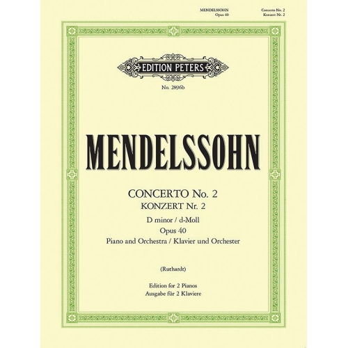 Mendelssohn, Felix - Concerto No.2 in D minor Op.40