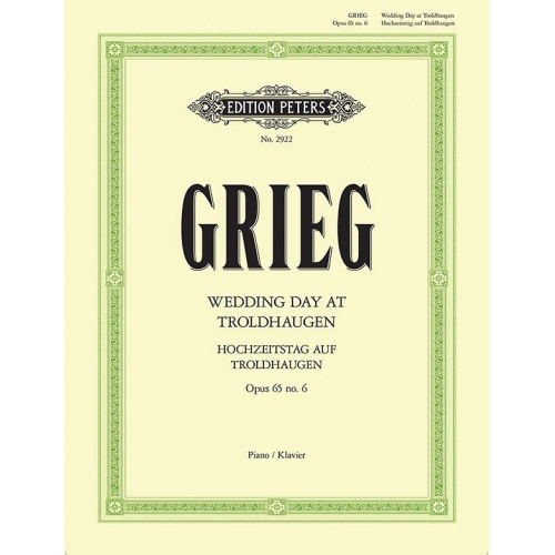 Grieg, Edvard - Wedding Day at Troldhaugen Op.65 No.6