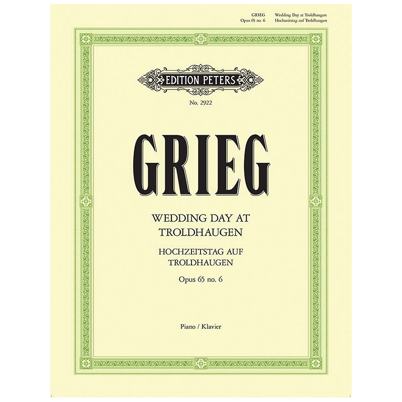 Grieg, Edvard - Wedding Day at Troldhaugen Op.65 No.6