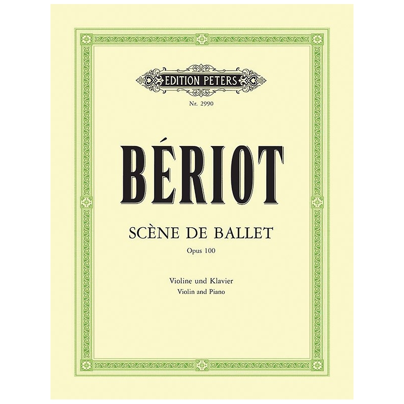 Beriot, Charles-August de - Scène de Ballet Op.100