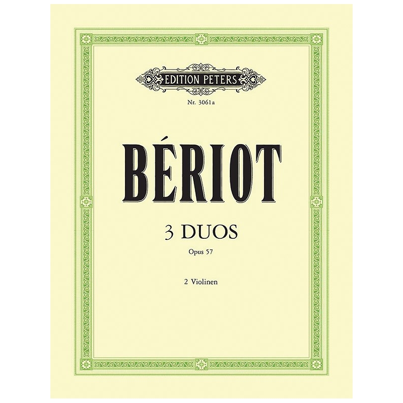 Beriot, Charles-August de - 3 Duets Op.57