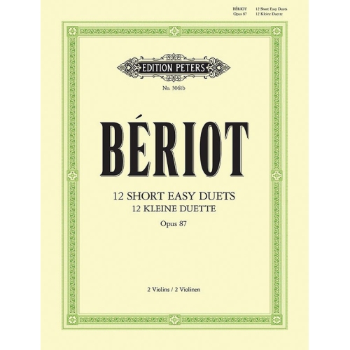 Beriot, Charles-August de - 12 Easy Short Duets Op.87