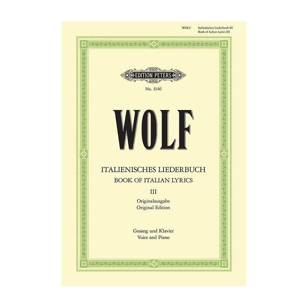 Wolf, Hugo - Italian Lyrics: 46 Songs Vol.3