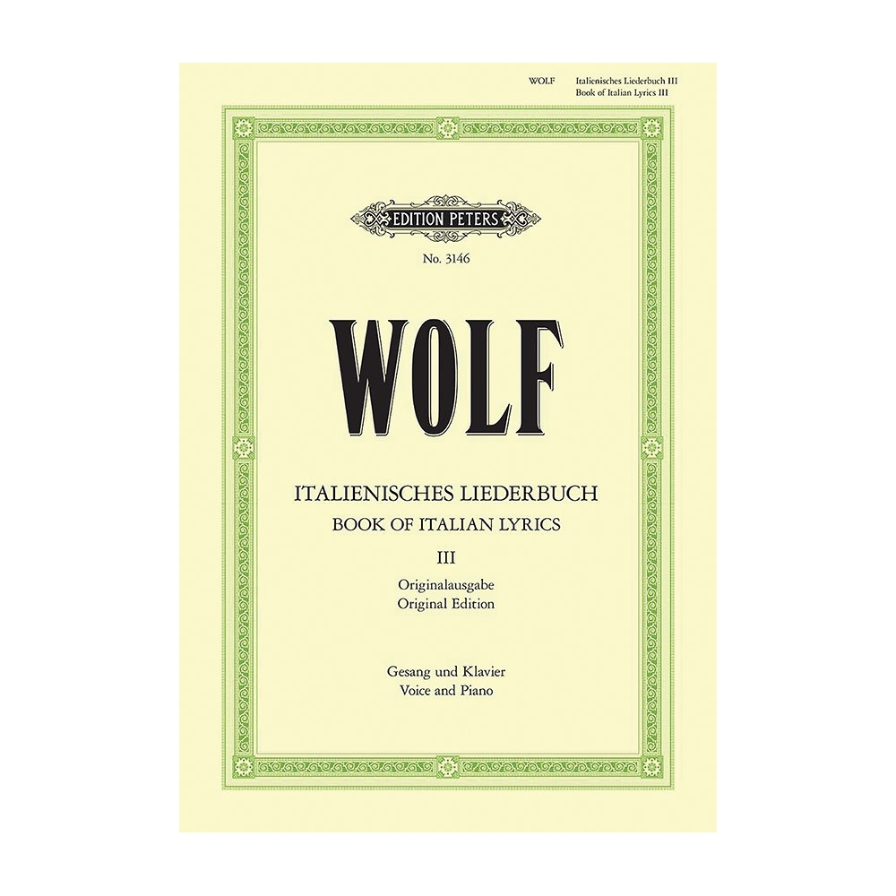 Wolf, Hugo - Italian Lyrics: 46 Songs Vol.3