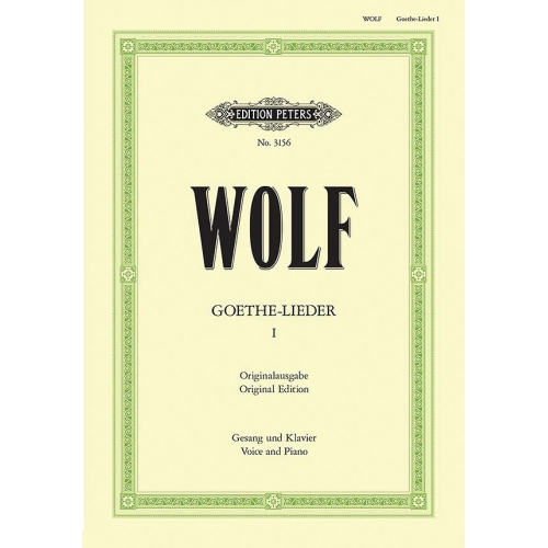 Wolf, Hugo - Goethe-Lieder:...