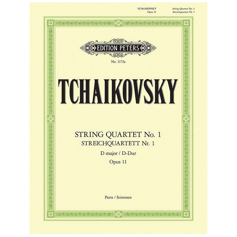 Tchaikovsky, Pyotr Ilyich - String Quartet No.1 in D Op.11